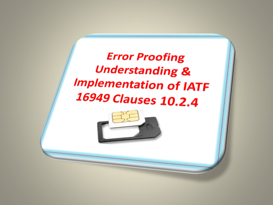 Error Proofing Understanding | Implementation of IATF requirement